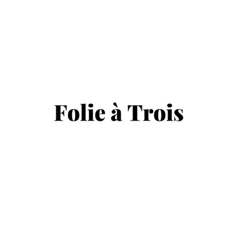 Folie à Trois