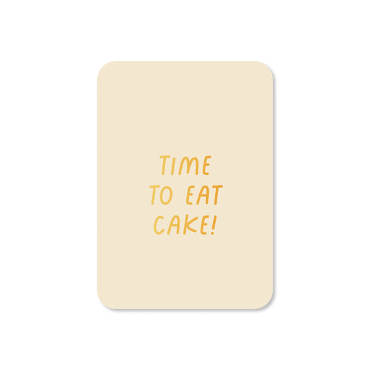 Mini kaart | time to eat cake!